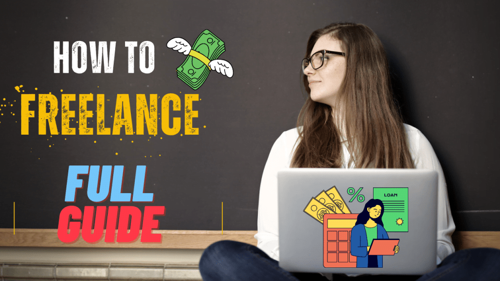 How to Become a Freelancer in 2024: Full&nbsp;Guide